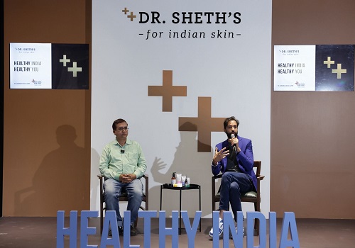 Dr Sheth`s launches its brand purpose ``Healthy India Initiative-Healthy India Healthy You`` in partnership with Doctors For You(DFY)